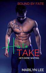 His to Take