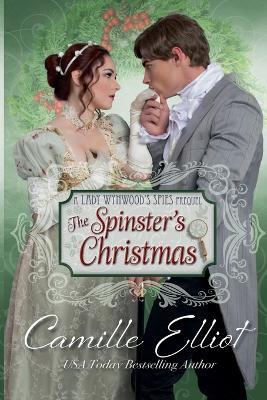 The Spinster's Christmas - Camille Elliot - cover