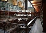 The Phasing Dimensional Library