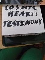 Cosmic Heart: Testimony