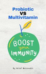 Probiotic Vs Multivitamin