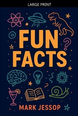 Fun Facts Book - Mark Jessop - cover