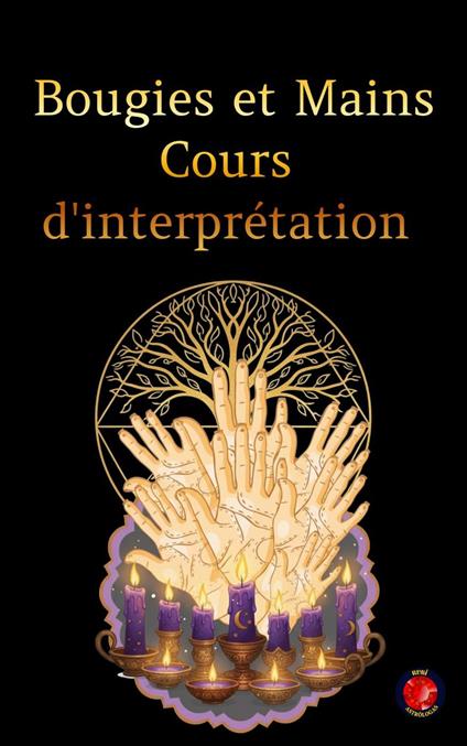 Bougies et Mains Cours d'interprétation