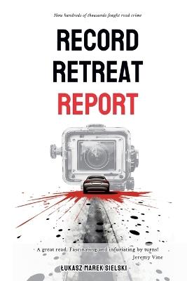 Record Retreat Report - Lukasz Marek Sielski - cover
