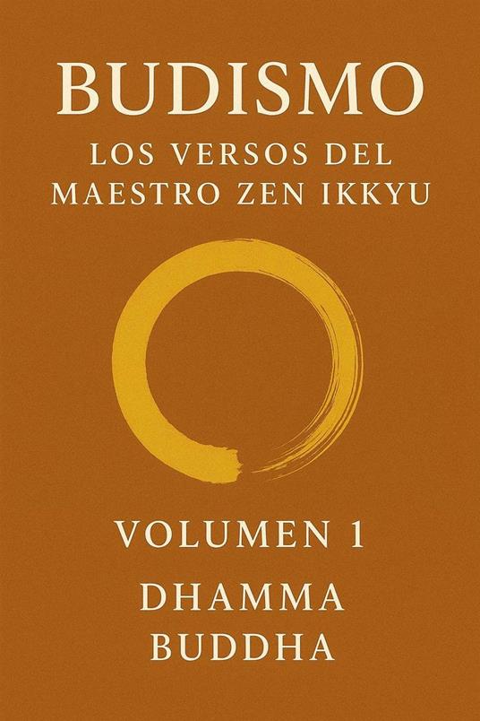 Budismo: Los Versos del Maestro Zen Ikkyu