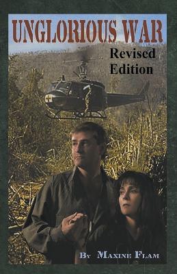 Unglorious War Revised Edition - Maxine Flam - cover