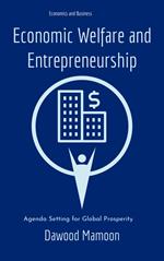 Economic Welfare and Entrepreneurship