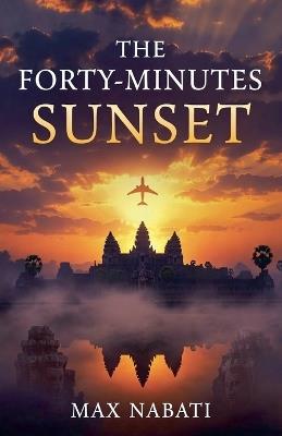 The Forty-Minutes Sunset - Max Nabati - cover
