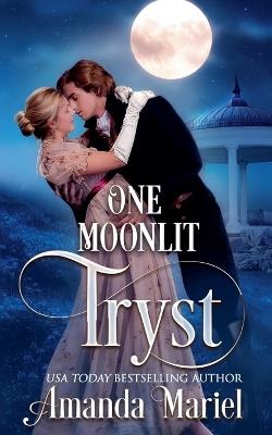 One Moonlit Tryst - Amanda Mariel - cover