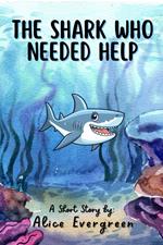 The Shark Who Needed Help