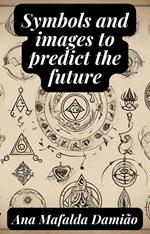 Symbols and images to predict the future