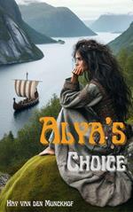 Alya's Choice