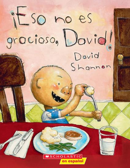 ¡Eso no es gracioso, David! (That’s Not Funny, David!) - David Shannon - ebook
