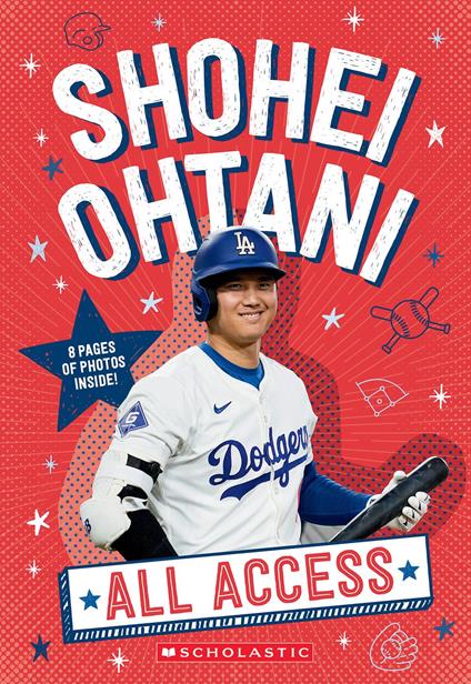 Shohei Ohtani: All Access - Scholastic - ebook