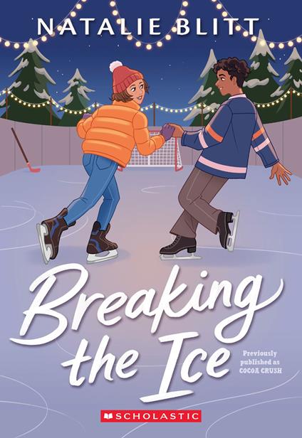 Breaking the Ice - Natalie Blitt - ebook