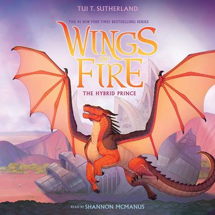 The Hybrid Prince (Wings of Fire, Book 16)