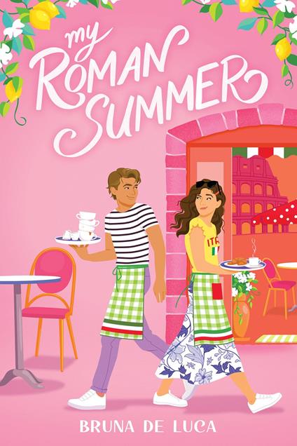 My Roman Summer - Bruna De Luca - ebook