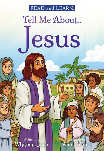 Tell Me About... Jesus (Read and Learn) - Whitney Lowe,Alex Oxton - ebook
