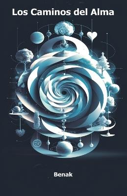 Los Caminos del Alma - Benak - cover