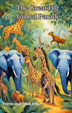 The Great Big Animal Parade