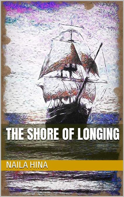 The Shore of Longing