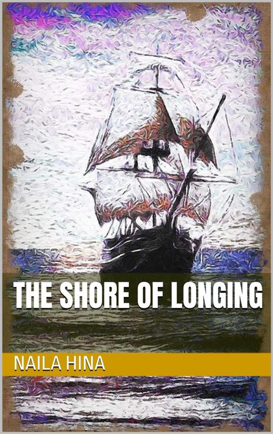 The Shore of Longing