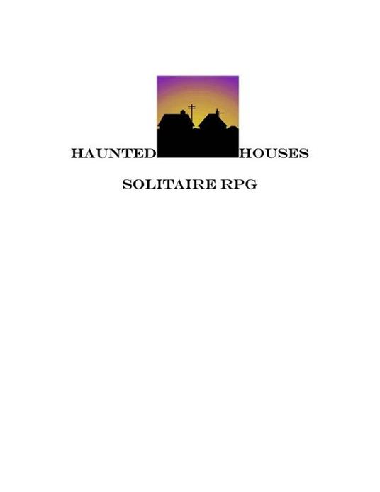 Haunted House Solitaire RPG - Errin Famiglia - ebook