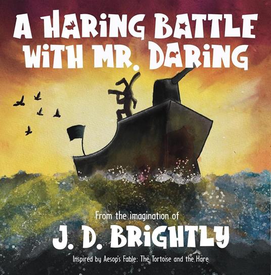 A Haring Battle With Mr. Daring - J. D. Brightly - ebook