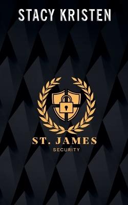 St. James Security - Stacy Kristen - cover