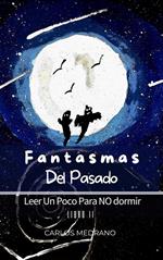 Fantasmas Del Pasado