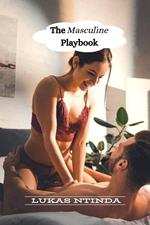 The Masculine Playbook