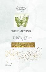 Intuitive-Keep Moving: The Best Is Yet to Come