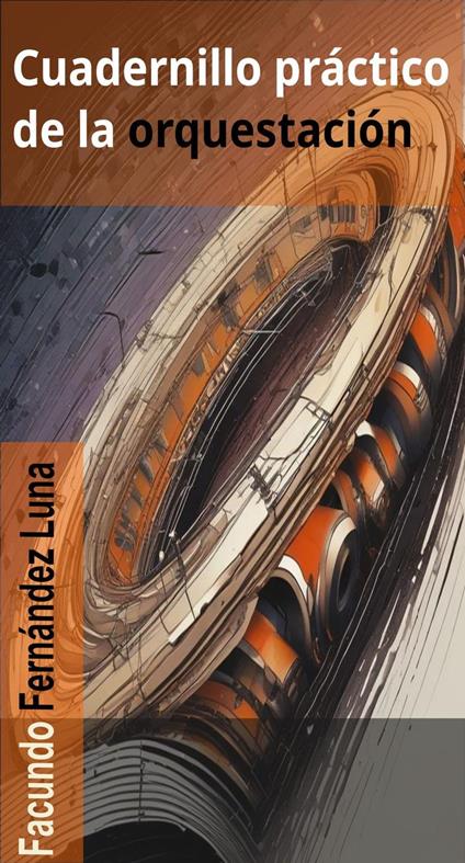 Cuadernillo práctico de la orquestación