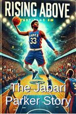Rising Above: The Jabari Parker Story