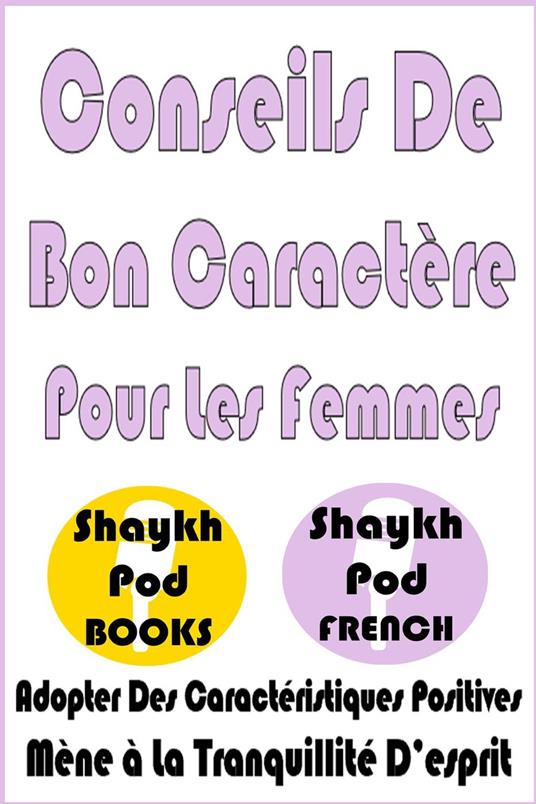 Conseils De Bon Caractère Pour Les Femmes