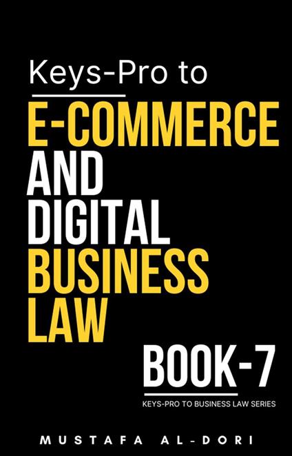 Keys-Pro to E-Commerce and Digital Business Law