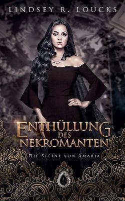 Enthüllung des Nekromanten - Lindsey R Loucks - cover
