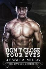 Don't Close Your Eyes
