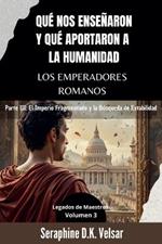 Qué nos enseñaron y qué aportaron a la humanidad los emperadores romanos. Parte III: El Imperio Fragmentado y la Búsqueda de Estabilidad.