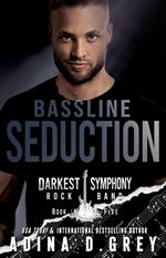 Bassline Seduction