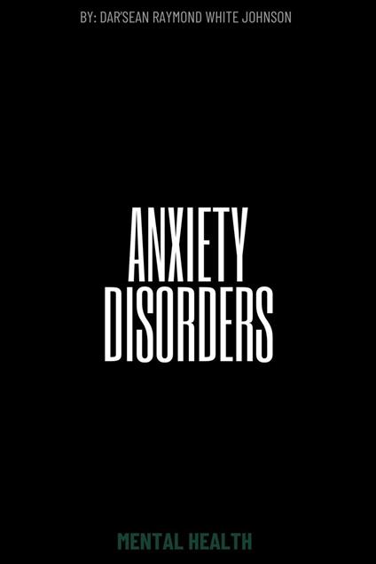 Anxiety Disorders