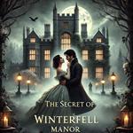 The Secret of Winterfell Manor