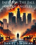 Inferno: The Fall of Los Angeles