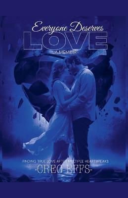 Everyone Deserves Love - Creg Effs - cover