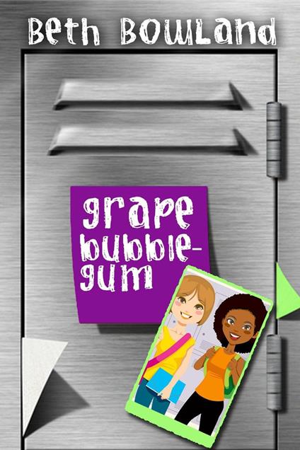 Grape Bubblegum - Beth Bowland - ebook