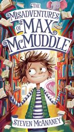 The Misadventures of Max McMuddle