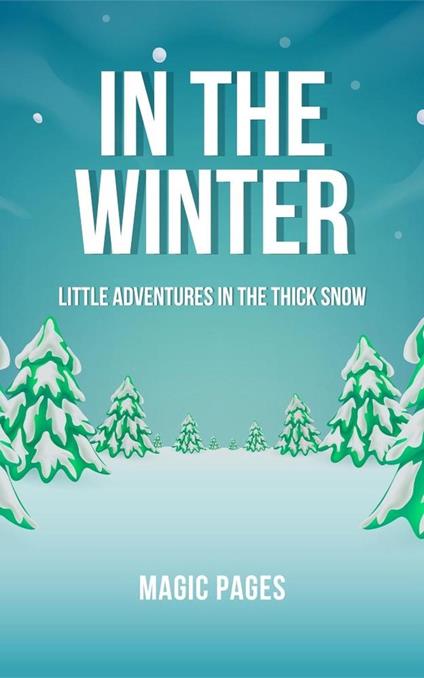 In the Winter - Magic Pages - ebook
