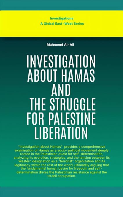 Investigation About Hamas And The Struggle For Palestine Liberation