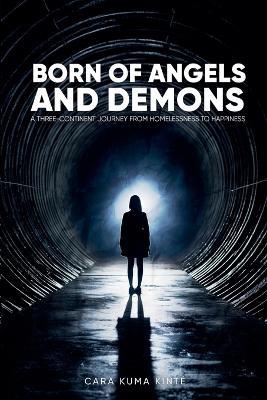 Born of Angels and Demons - Cara Kuma Kinté - cover