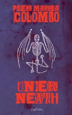 Underneath - Pier Maria Colombo - cover